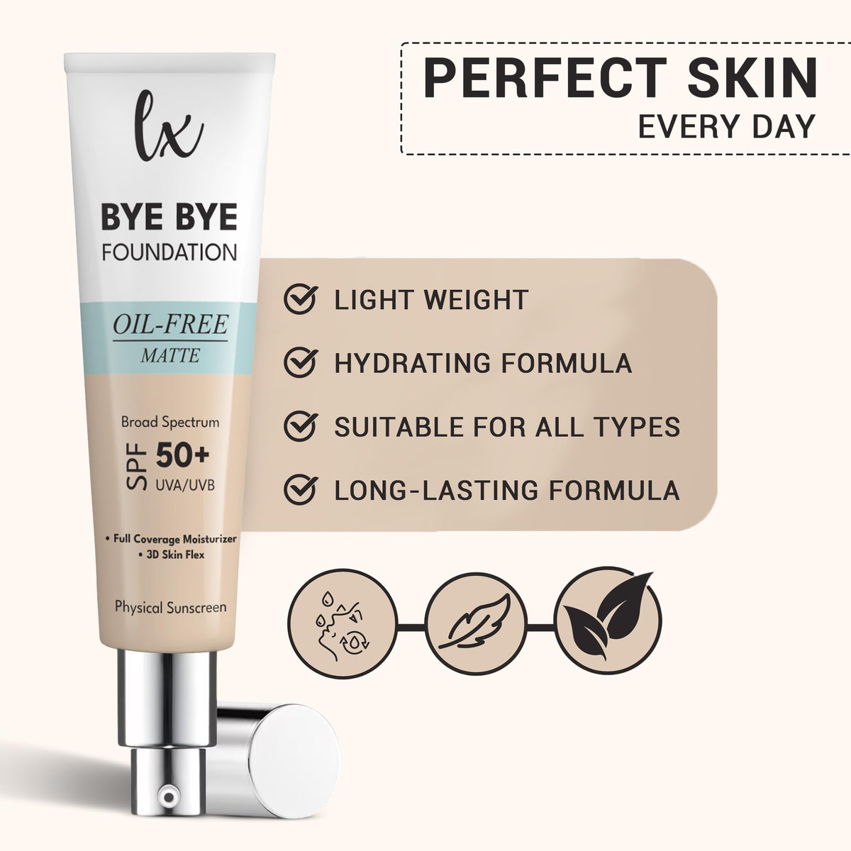 3D Skin Flex pigments in LX Blend glide over skin texture.