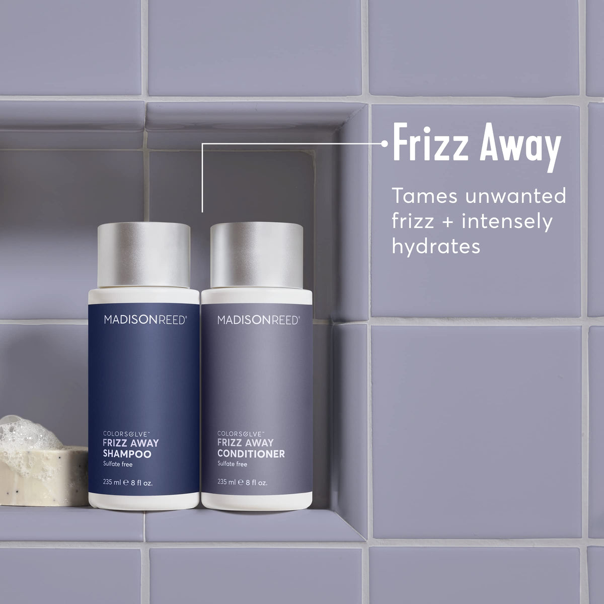 Madison Reed ColorSolve Frizz Control shampoo creates soft, manageable hair ready for styling.