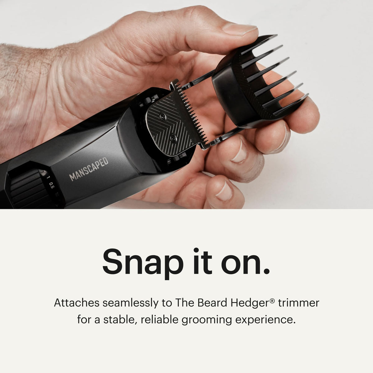 MANSCAPED extended attachment glides through thick beard with minimal snagging