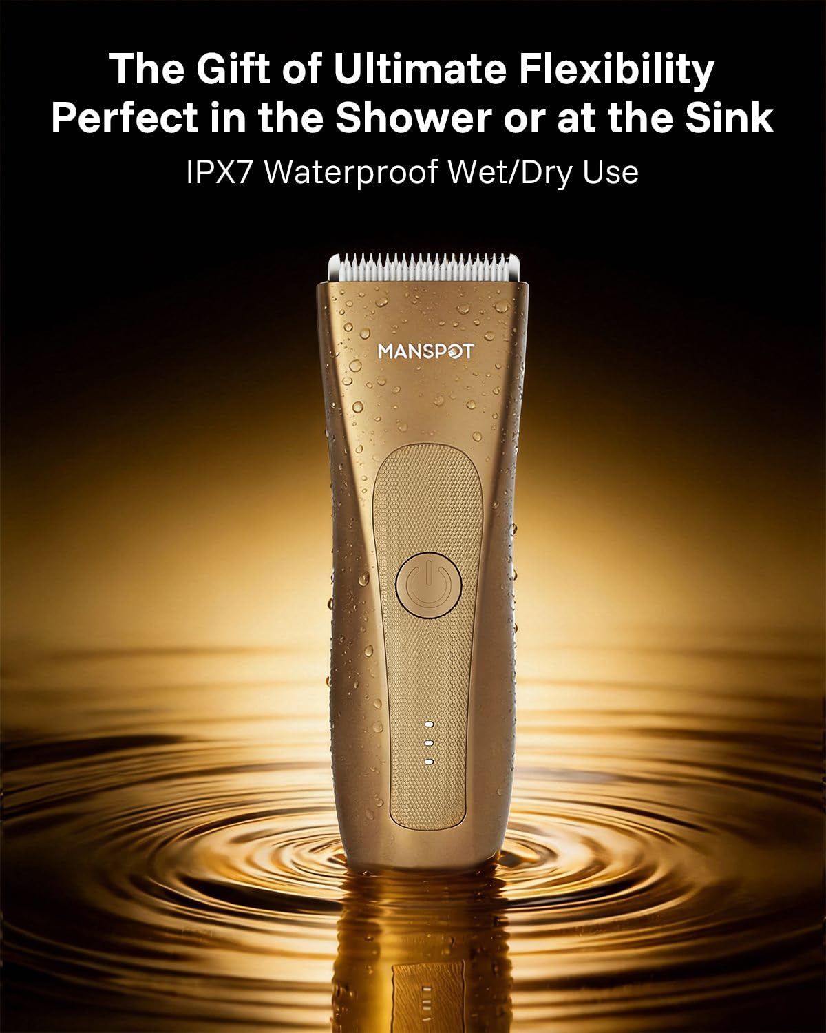 MANSPOT waterproof design suitable for shower use and easy cleanup