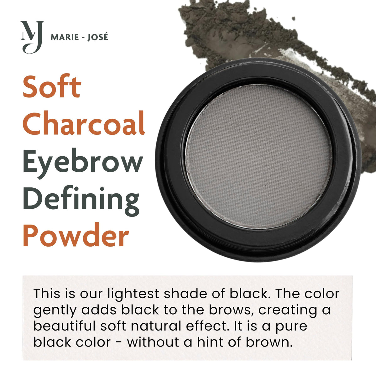 Soft finish creates natural-looking brows that stay effortless all day.