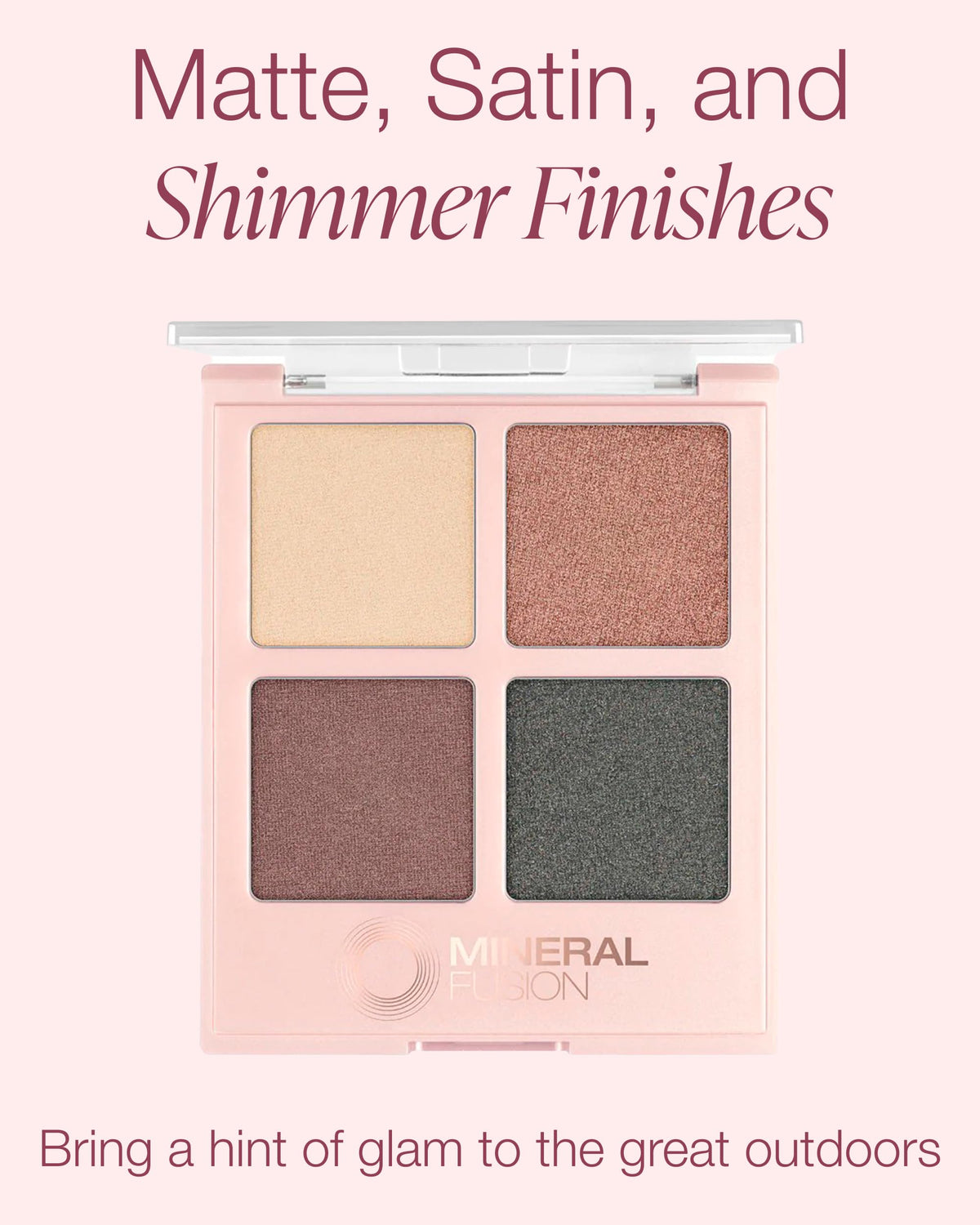 Mineral Fusion Eyeshadow Palette Champagne shade adds soft glow for daytime to night transitions