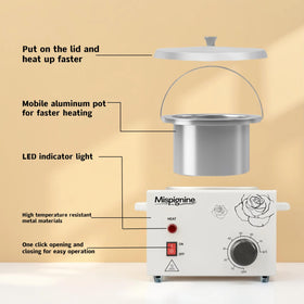 Mispignine wax warmer with side handles for easy transport between stations.