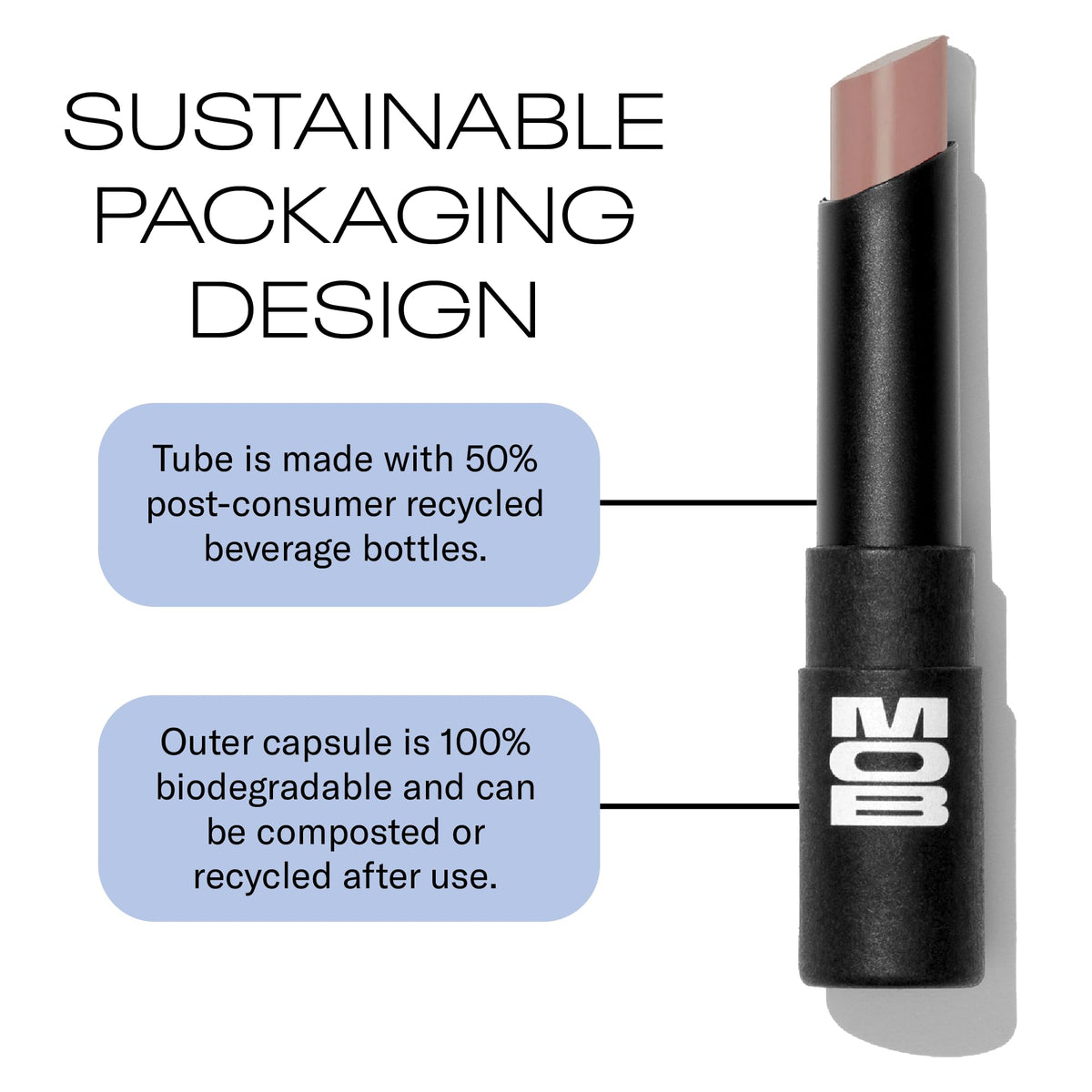 MOB Beauty Soft Matte Lipstick M102 Mauve Greige packaging highlights recycled content