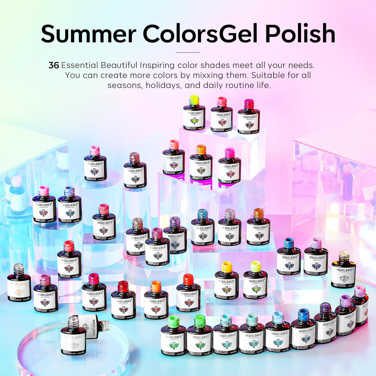 Modelones long-lasting shine with proper use