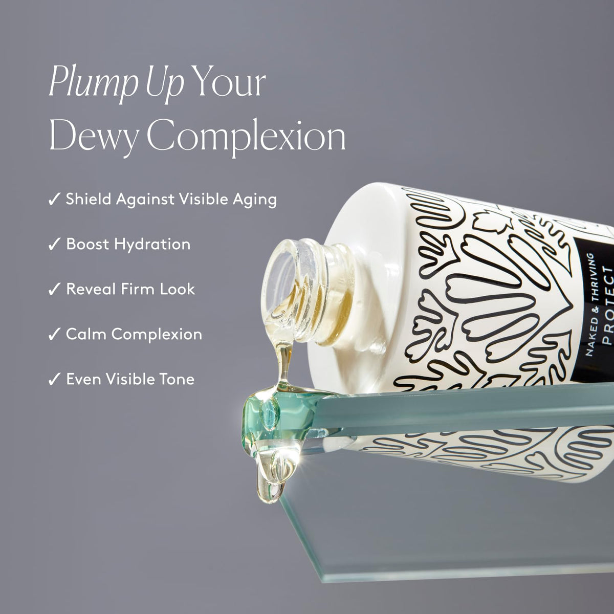 Naked & Thriving Protect serum dispenser for easy, even application
