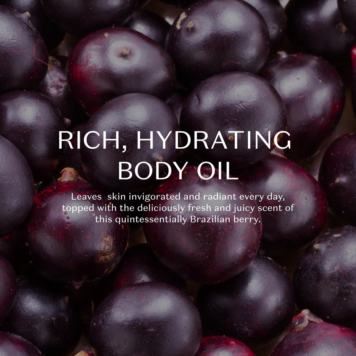 NATIVA SPA Acai Body Oil after-shower use nourishes damp skin.