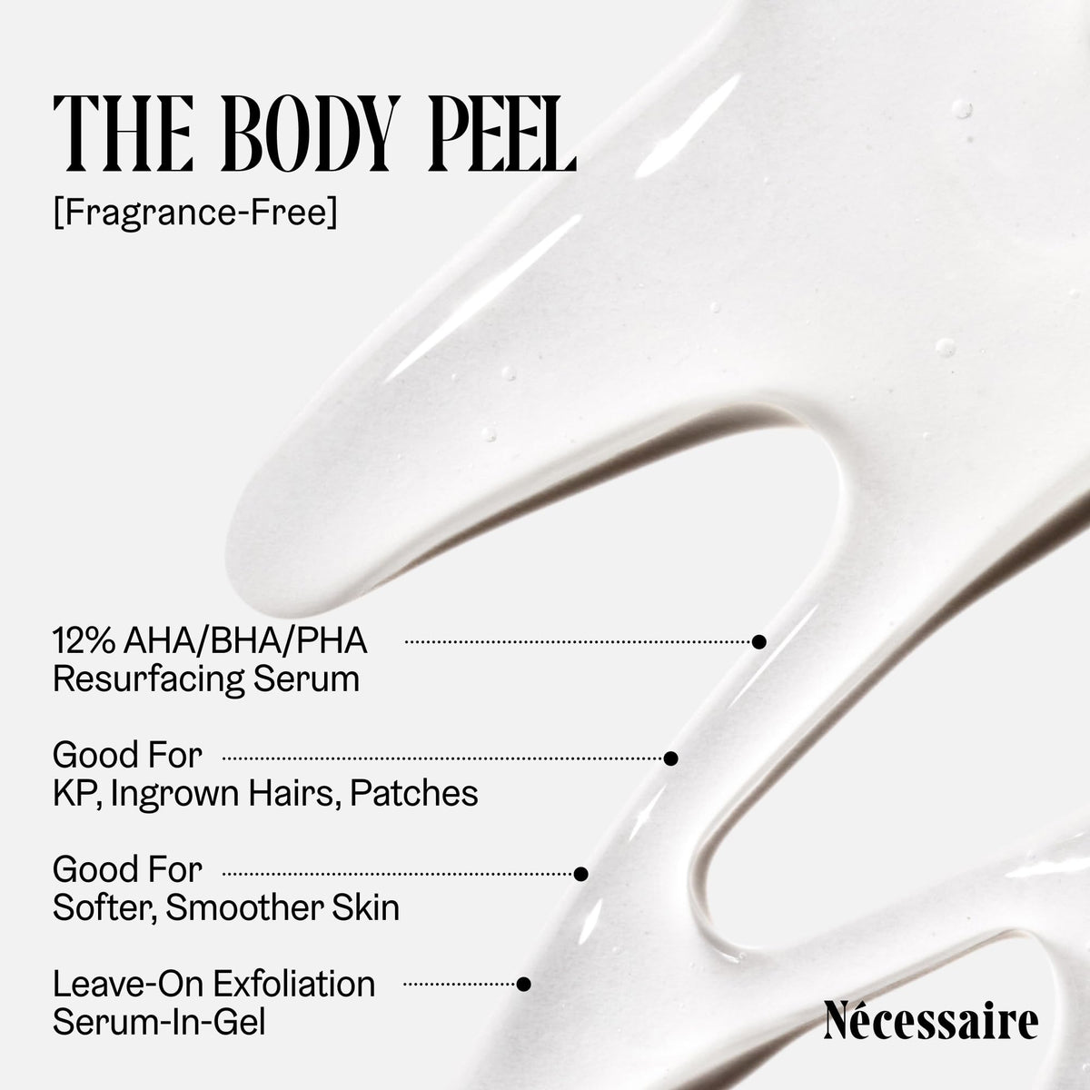 Nécessaire Body Peel in airless packaging demonstrates purity and efficacy