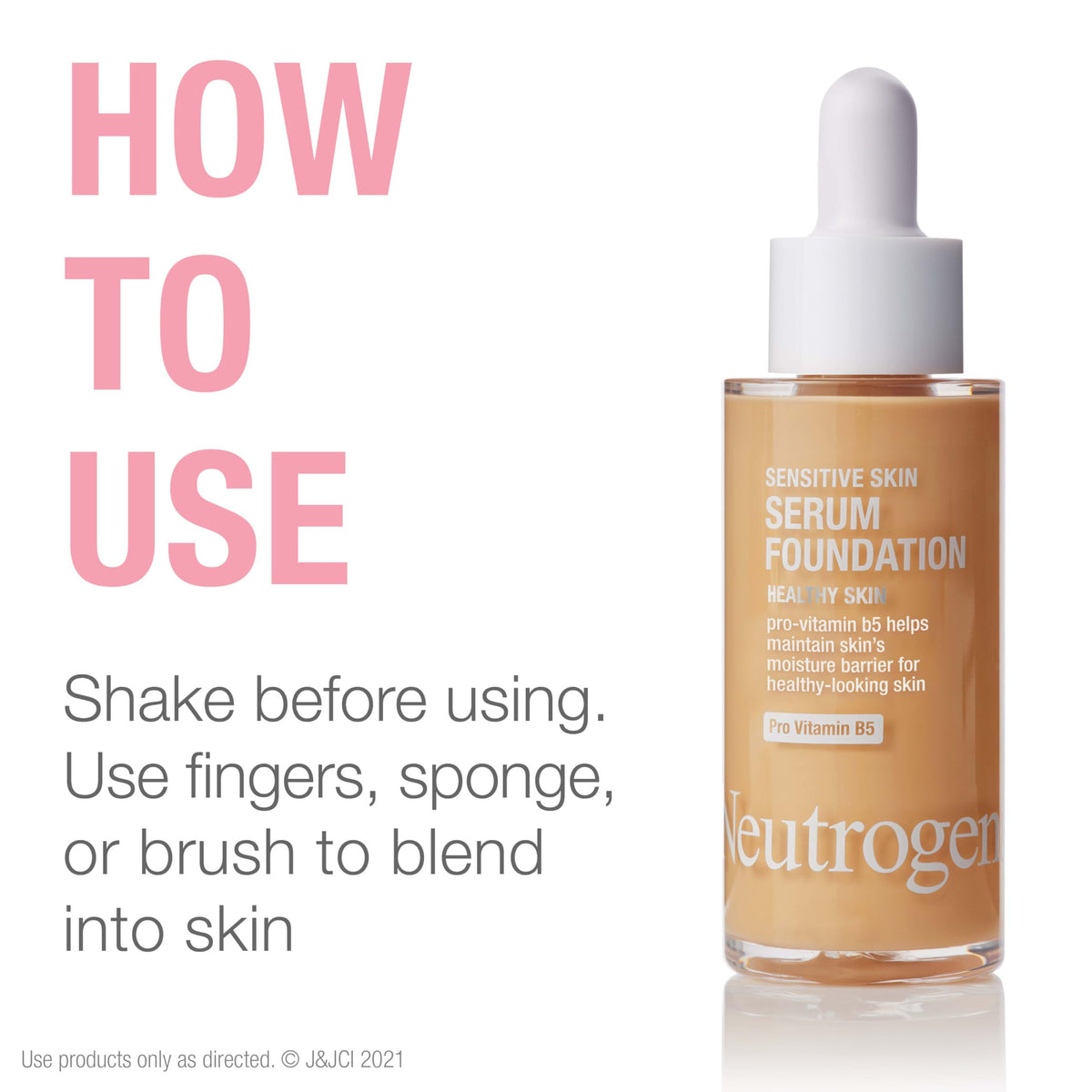 Lightweight, natural-glow finish from Neutrogena Healthy Skin Serum Foundation.