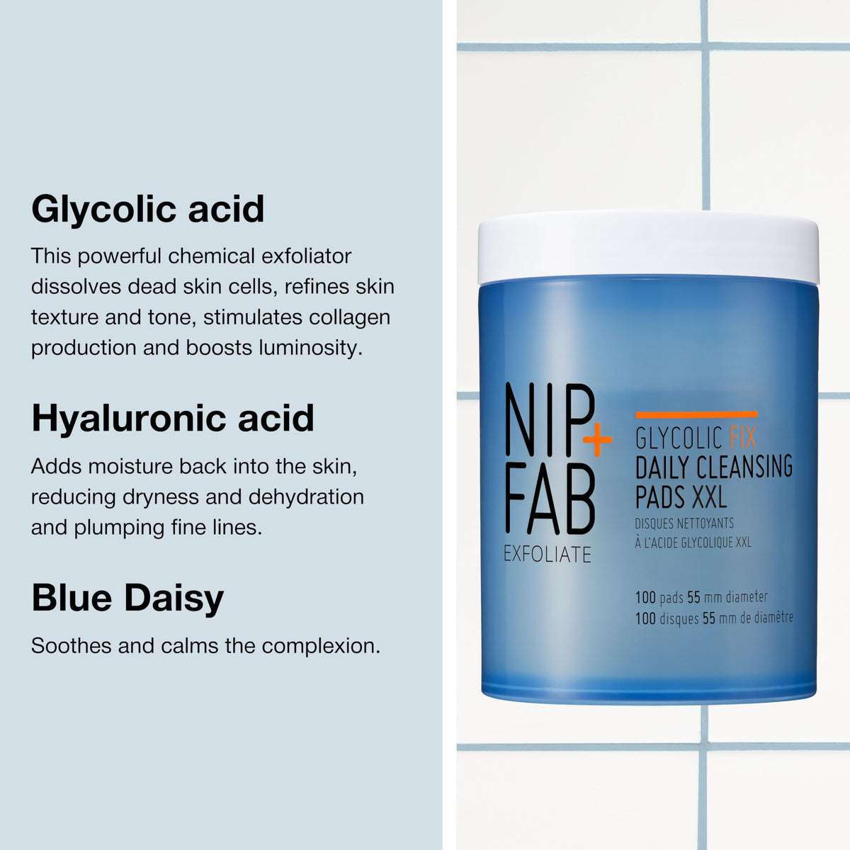 Nip+Fab Glycolic Fix XXL ingredient close-up with blue daisy extract