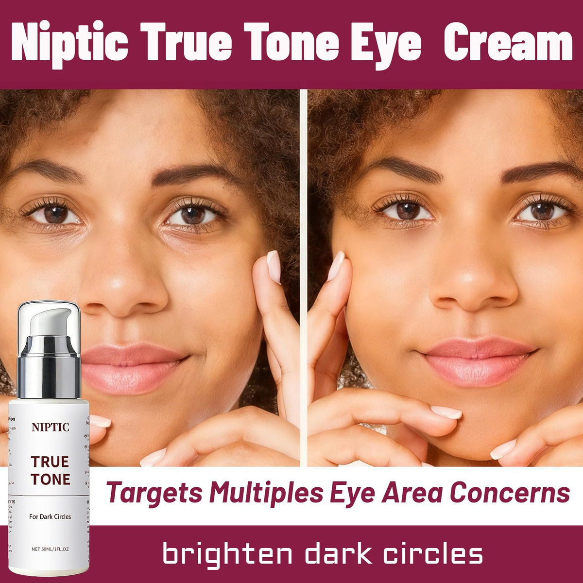 Niptic True Tone Eye Cream around dark circles for a more even look