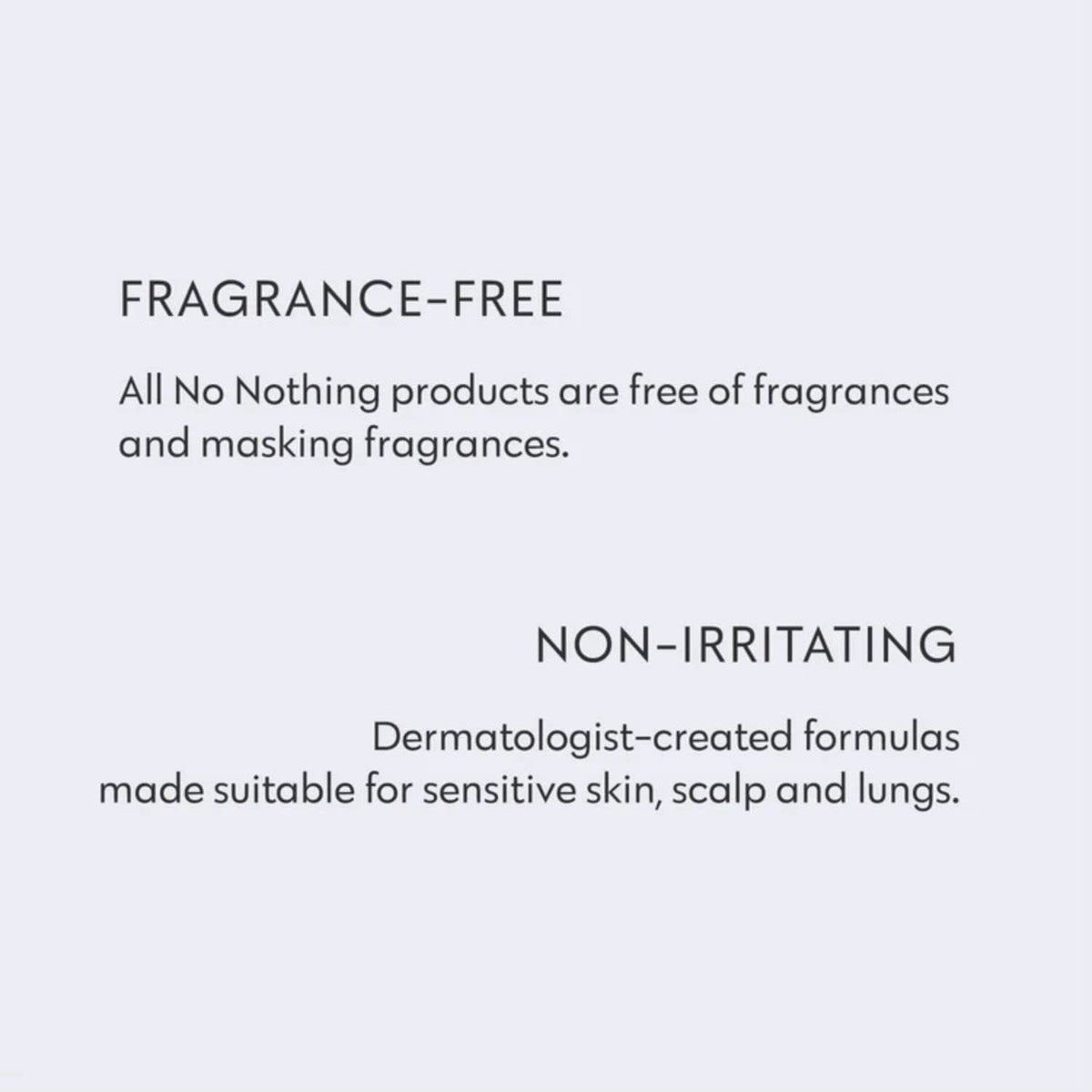 No nothing protein-free ingredient note closeup highlights gentle moisture.