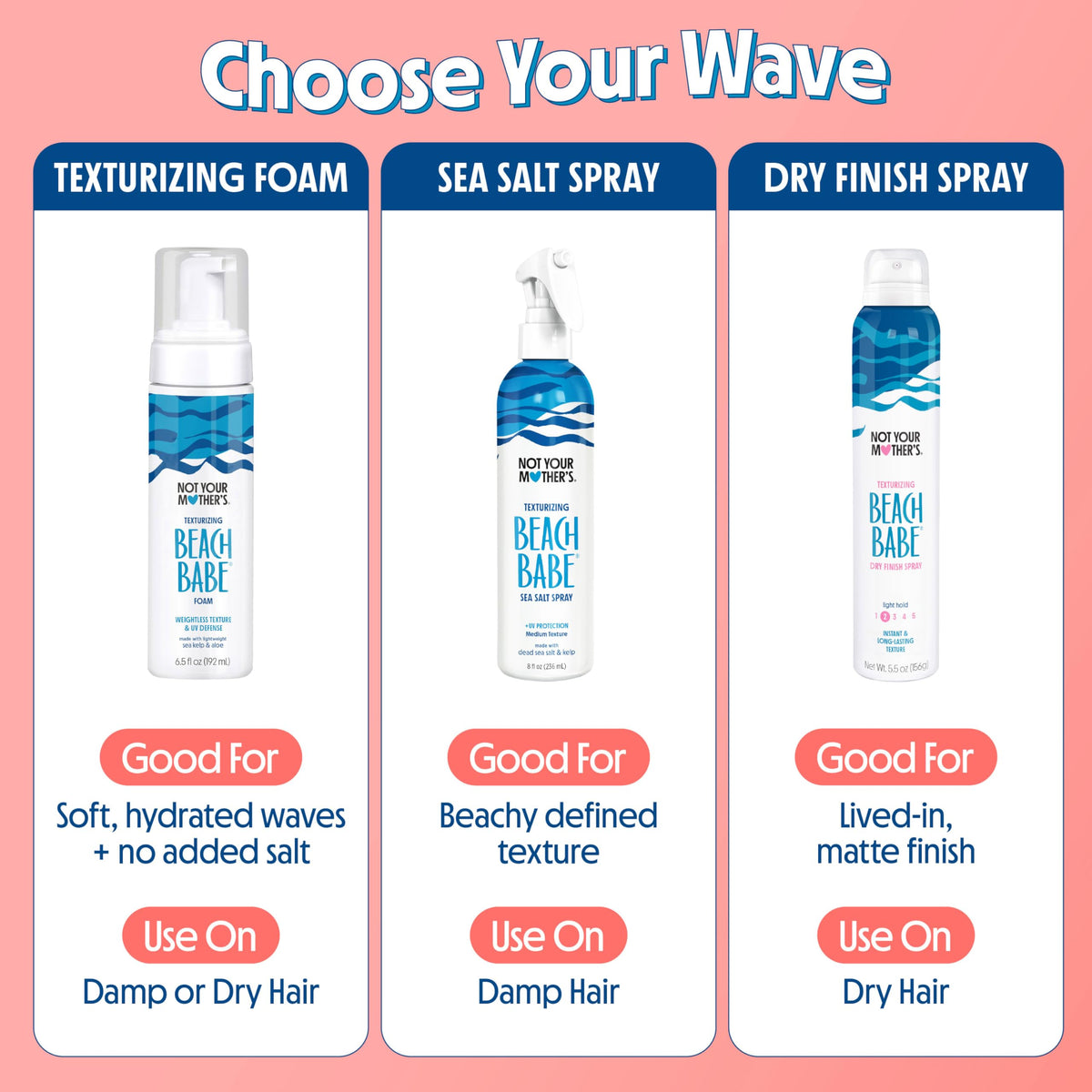 Not Your Mother's Beach Babe Foam supports all hair types with easy styling