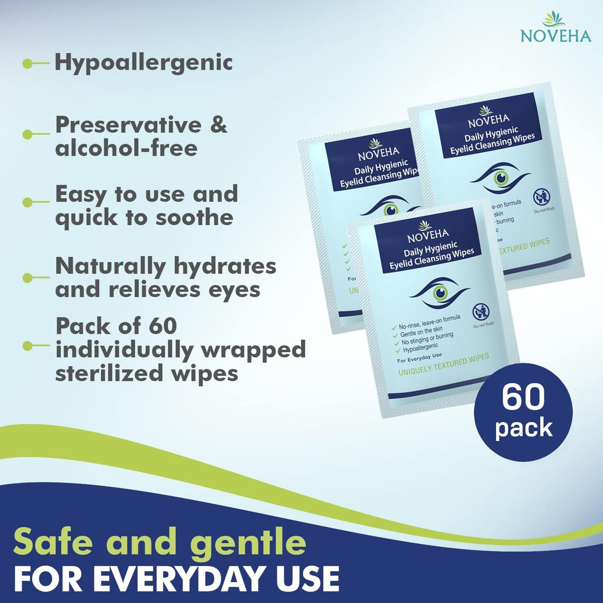 NOVEHA makeup removal capability for gentle cleansing around eyes.