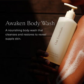 Oak Essentials Awaken Body Wash pump-top for easy daily use and luxurious lather.