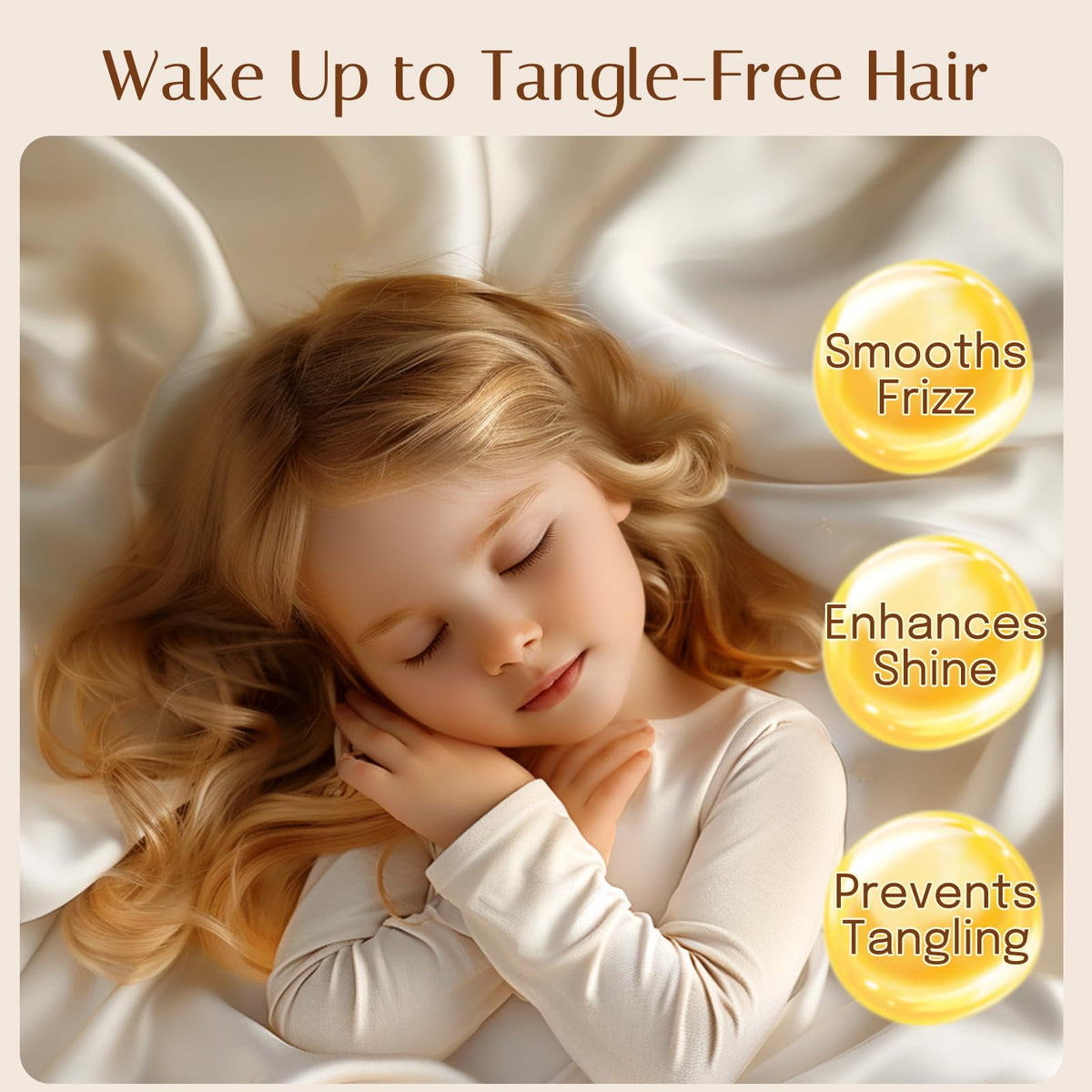 OLESILK Daily-use design protects hair during meals, rides, and play.