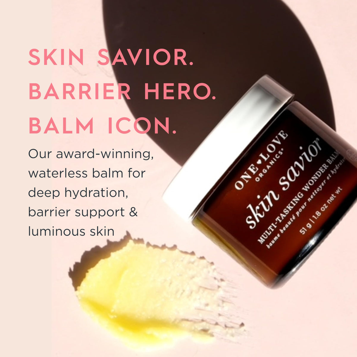 One Love Organics Skin Savior jar back view with ingredients and certifications visible