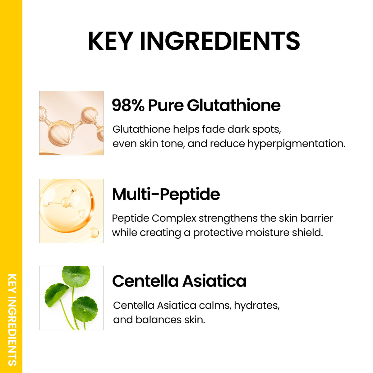 ONGREDIENTS Glutathione and peptides offer daytime brightness and resilience.