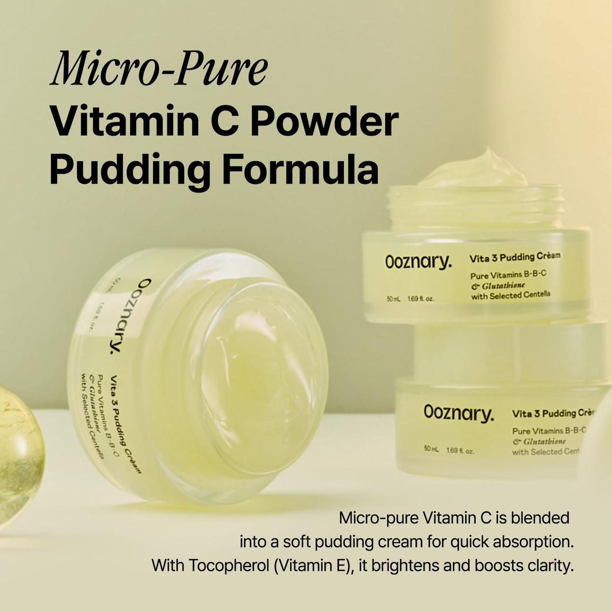 OOZNARY Vita 3 pudding cream vitamin C complex for brightening and fast absorption