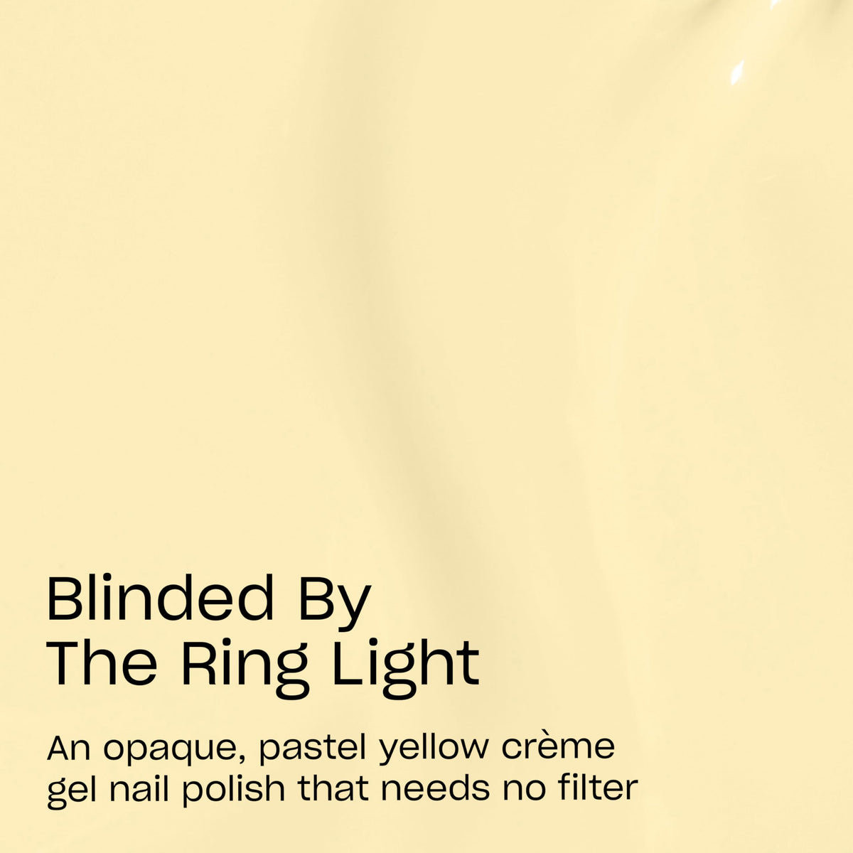 OPI GelColor Blinded by the Ring Light brush demonstrates smooth, even application