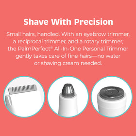 PalmPerfect Battery-powered operation offers cordless convenience for quick touch-ups.