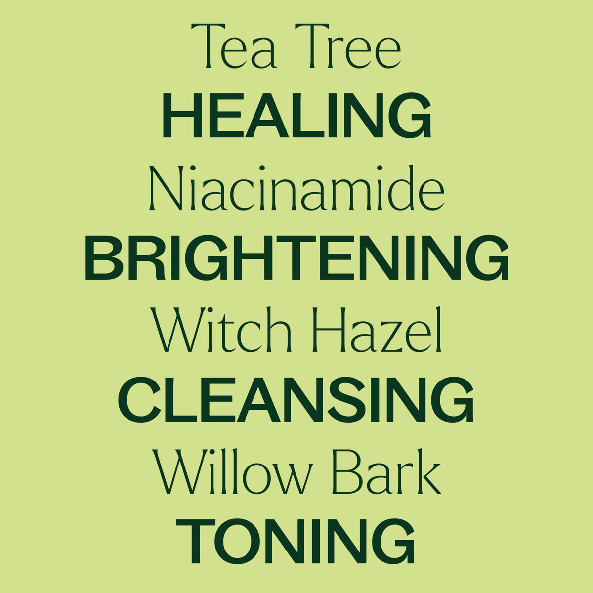 Witch Hazel and Willow Bark blend for a calm complexion.