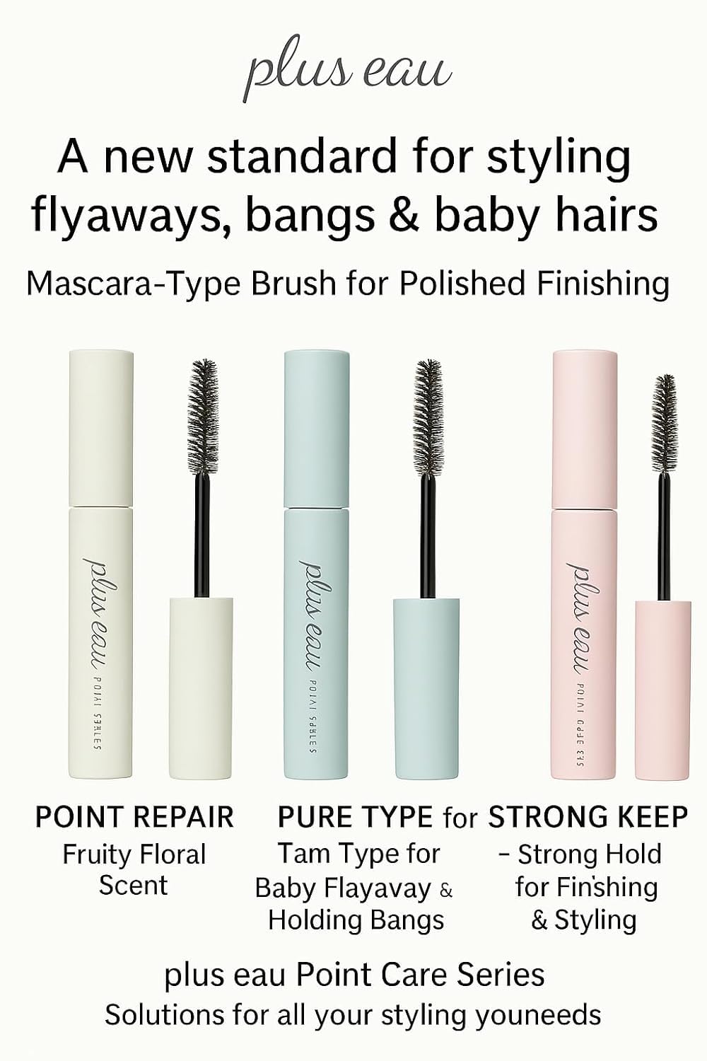 Plus eau Point Keep handy for travel and quick touch-ups.