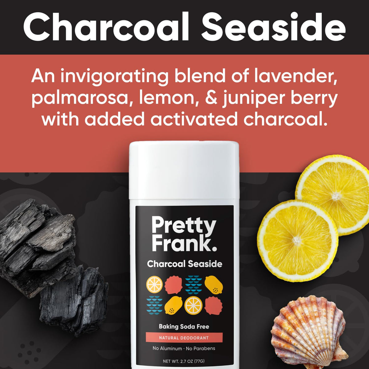 Pretty Frank Charcoal Seaside ingredients with charcoal and minerals for natural odor control.
