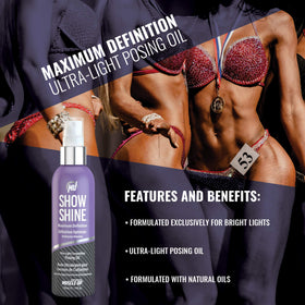 Pro Tan Show Shine on-stage oil enhances definition while reducing glare