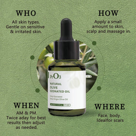 PrO3 natural olive oil ozonated for gentle daily skin nourishment.