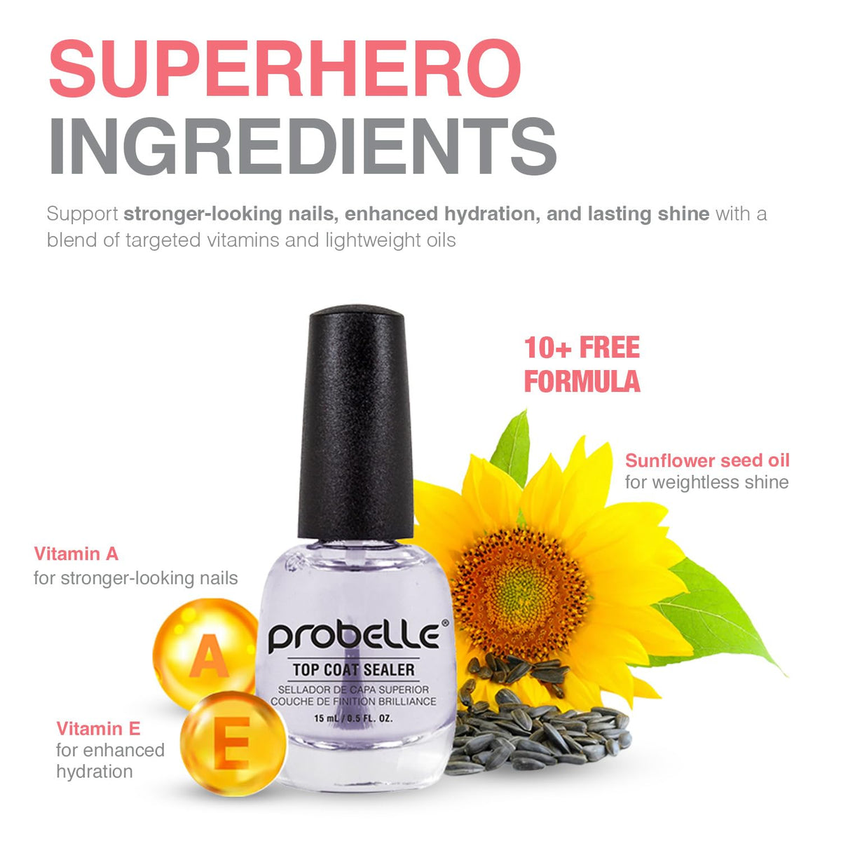 Probelle Top Coat Sealer dries quickly without a lamp for convenient use.