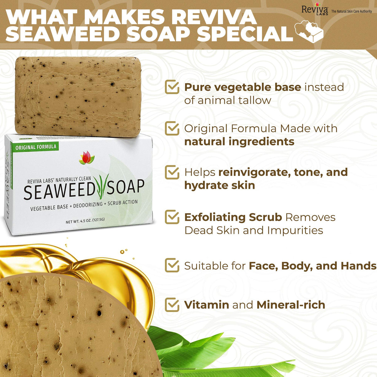 Reviva Seaweed Soap gentle scrub, suitable for family baths.