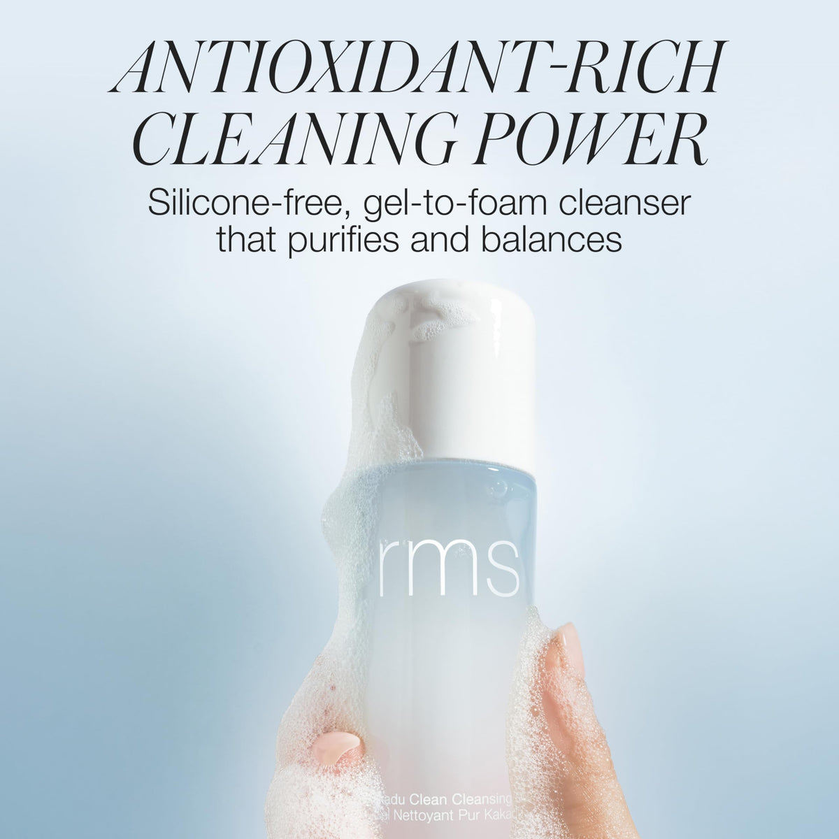 RMS Kakadu Clean foaming action demonstrating light, daily foam