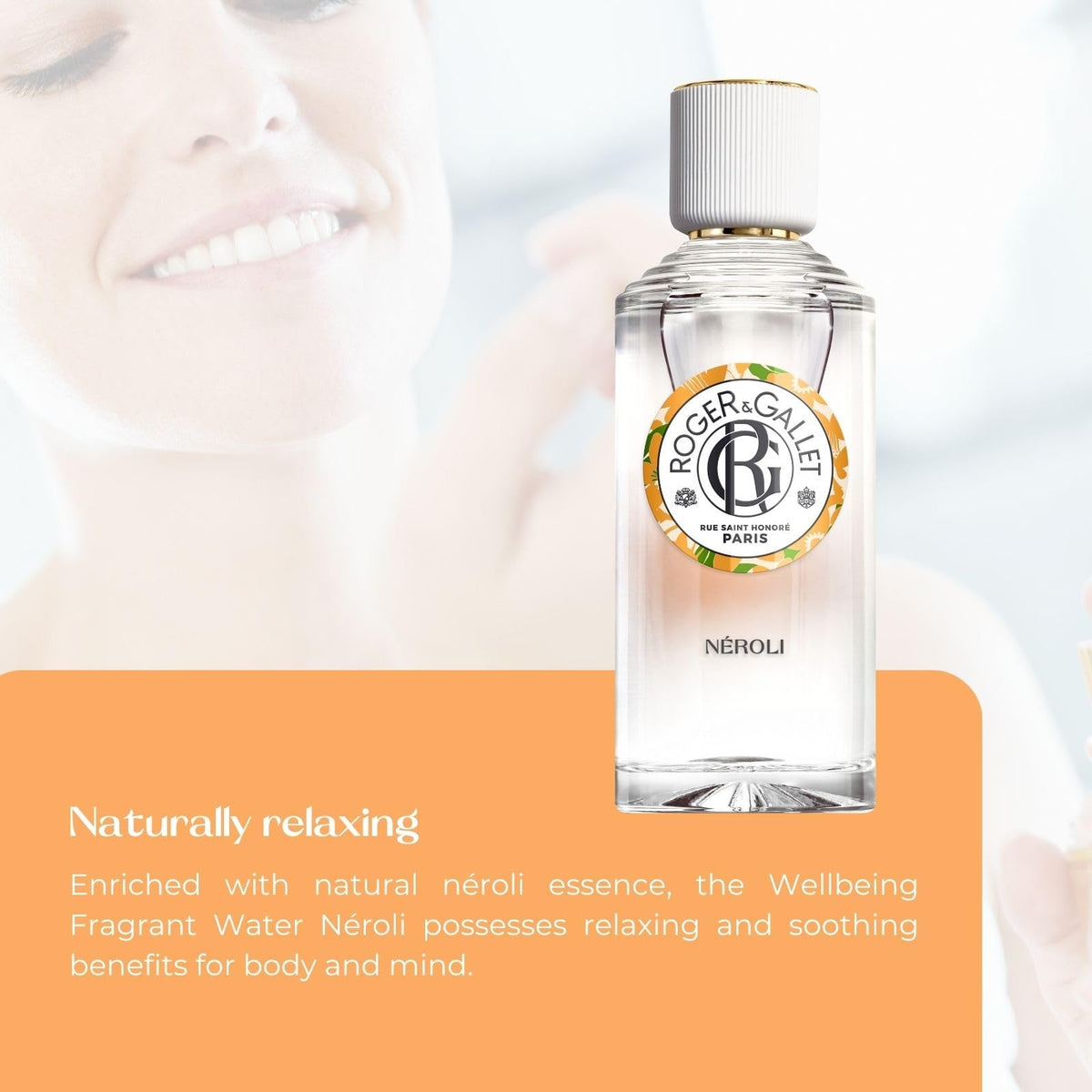 Roger & Gallet Neroli Fragrant Water on the skin showing smooth application.