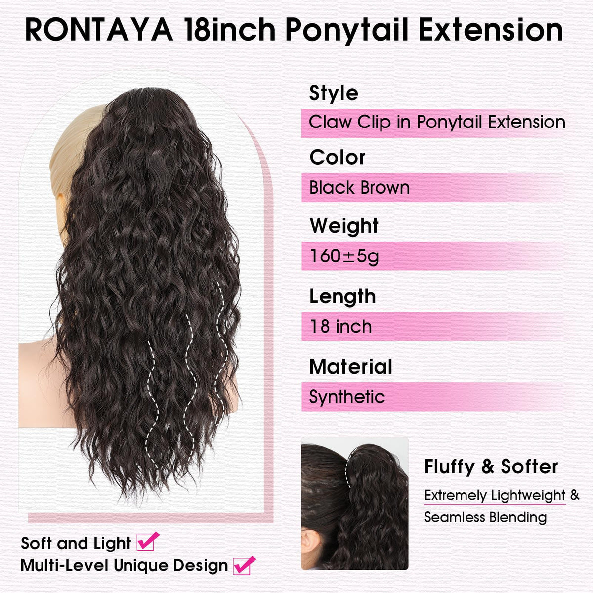 RONTAYA multi-layered fluffy texture creates fuller, realistic ponyhair in seconds.