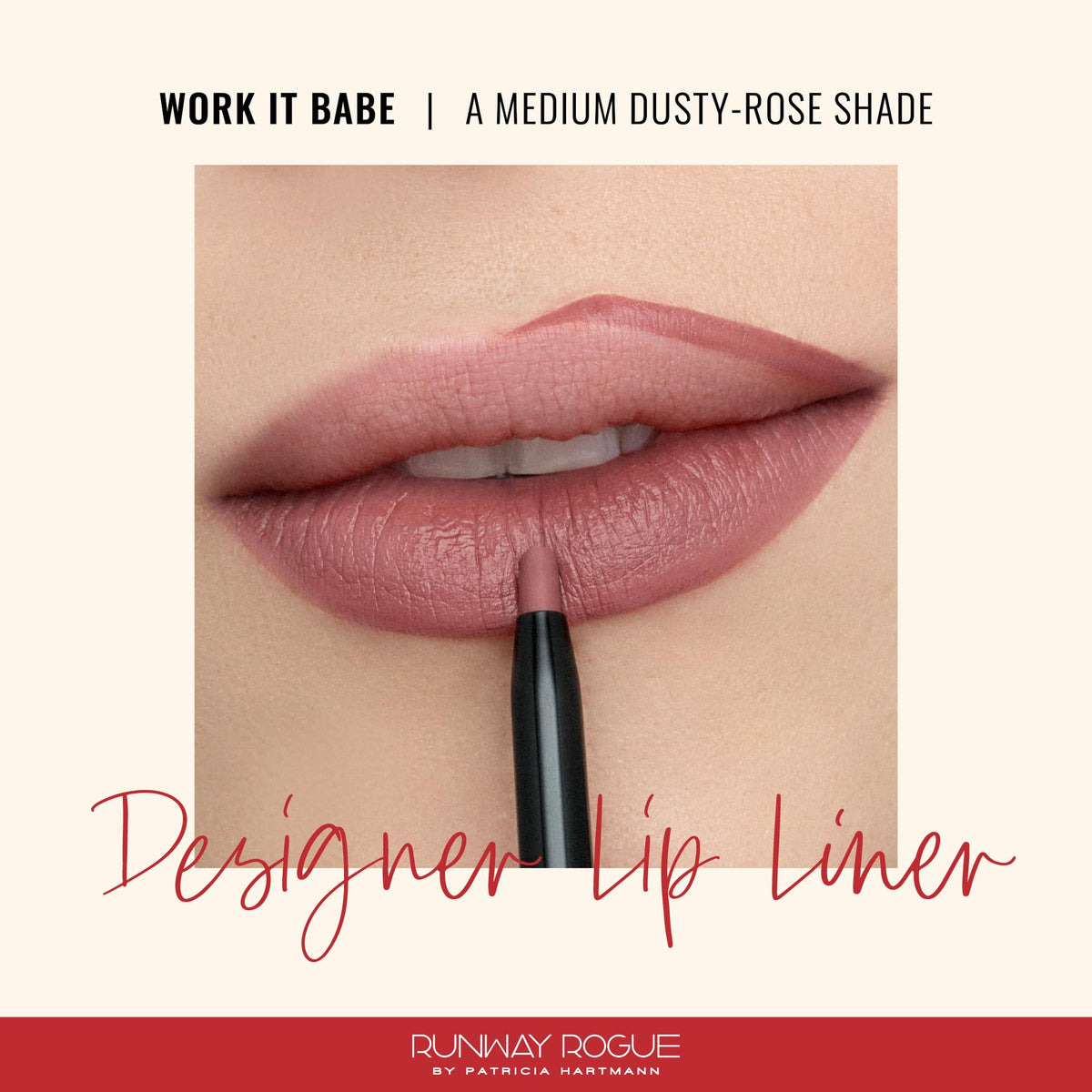 Runway Rogue lip pencil with built-in sharpener enables flawless edge definition on the go