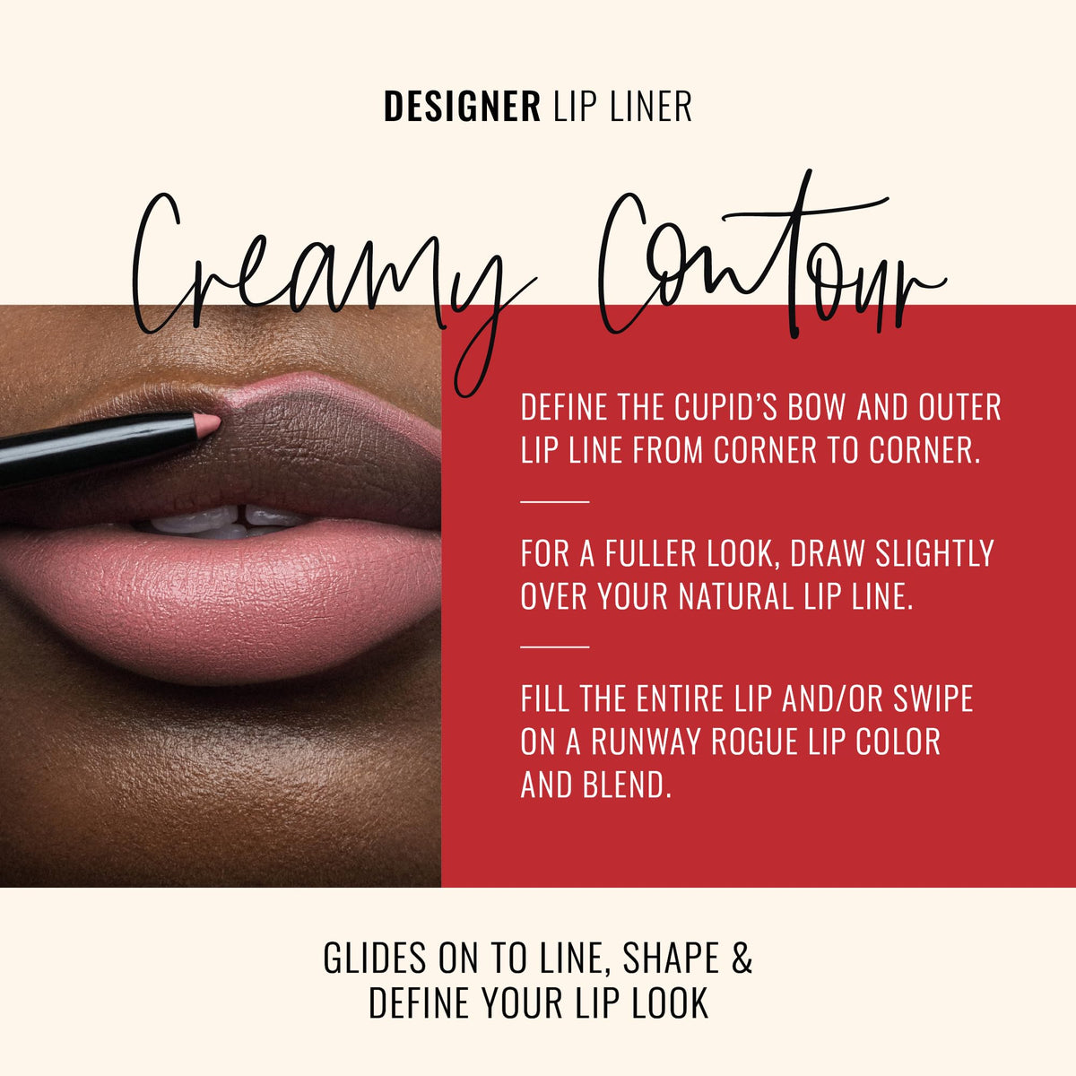 Runway Rogue lip pencil creamy texture delivering a smooth matte finish.