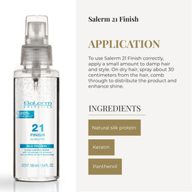 SALERM 21 Finish on shiny hair reveals natural luster and body.