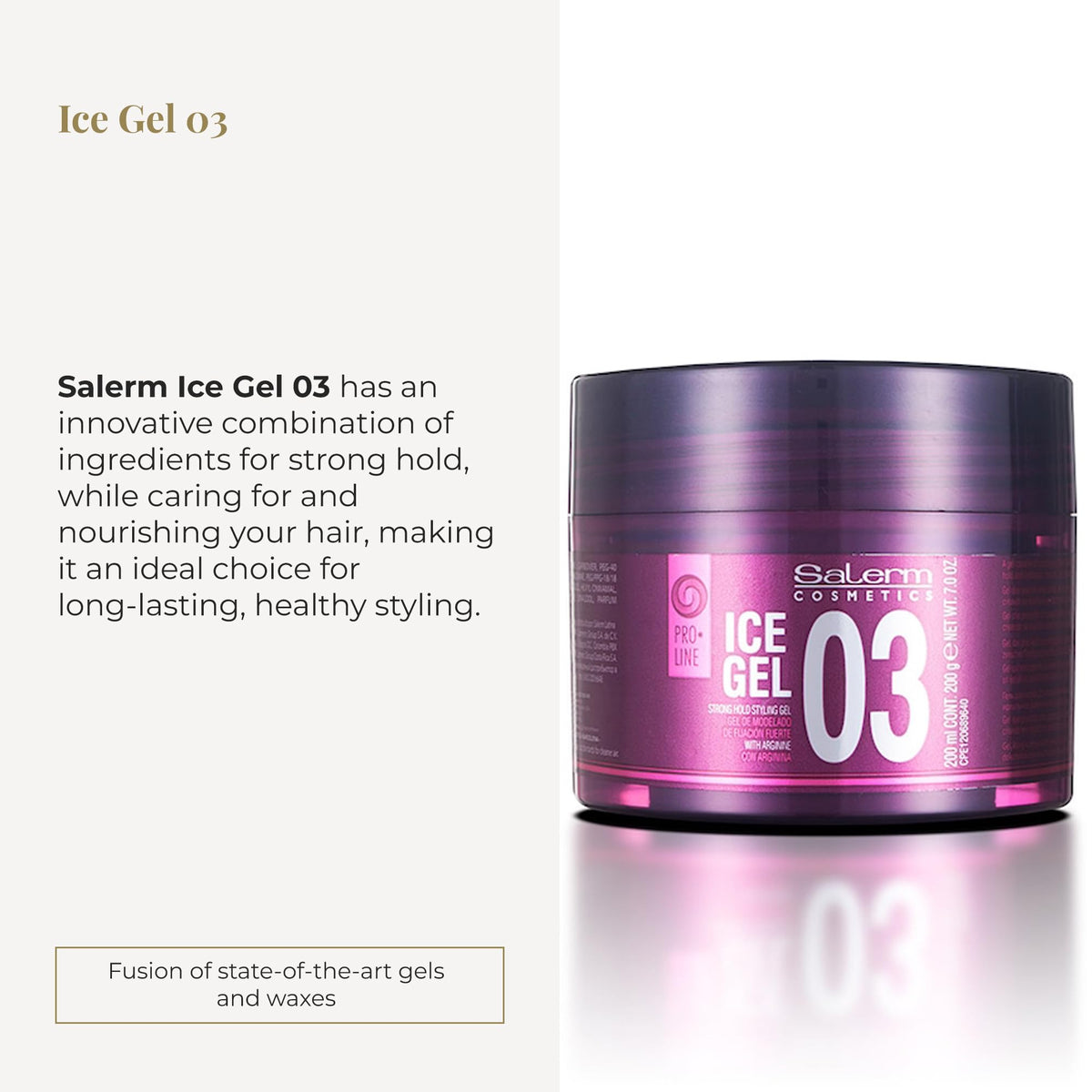 SALERM Ice Gel 03 dispenser showing quick-drying finish and shine
