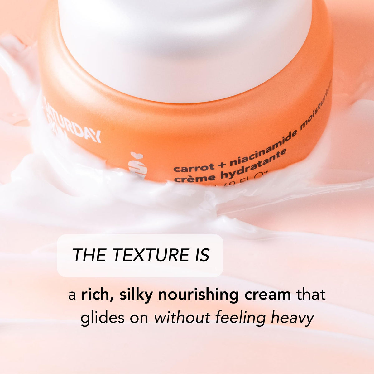 Close up of Saturday Skin cream texture shows rich yet lightweight feel.
