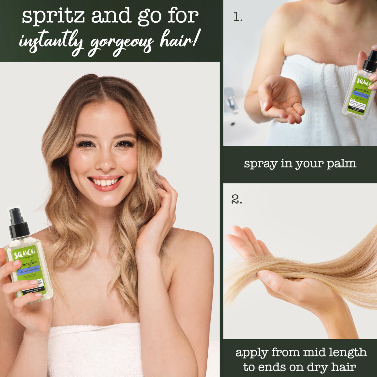 Smooth ends with Guac Hair Gloss for easier detangling