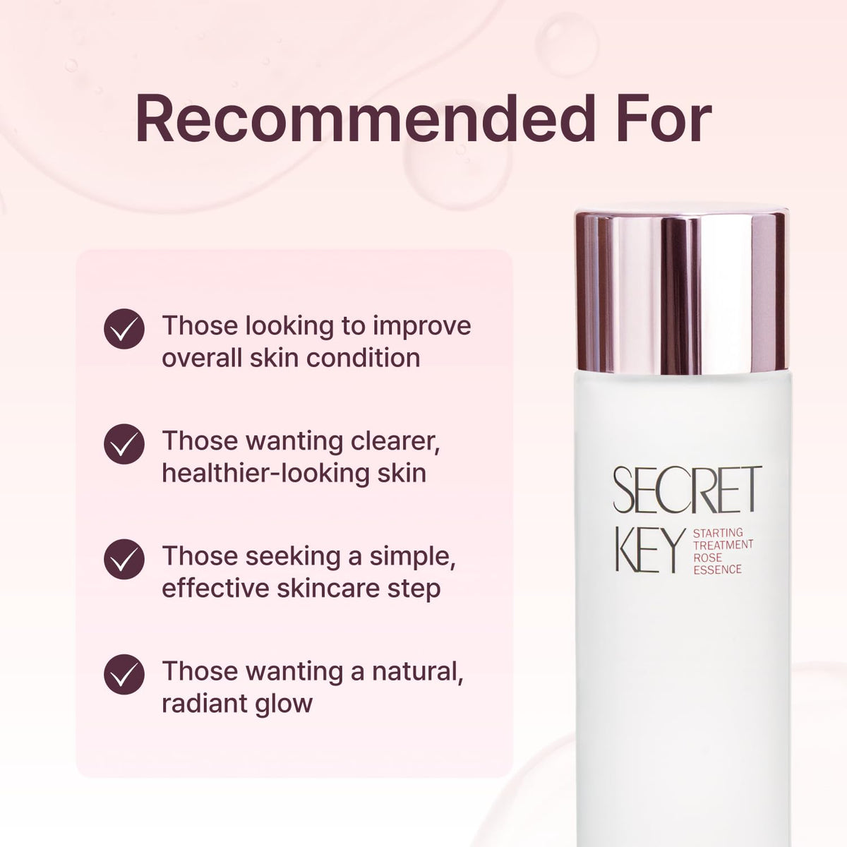Secret Key toner demonstrates even-tone focus and subtle firmness as it absorbs.