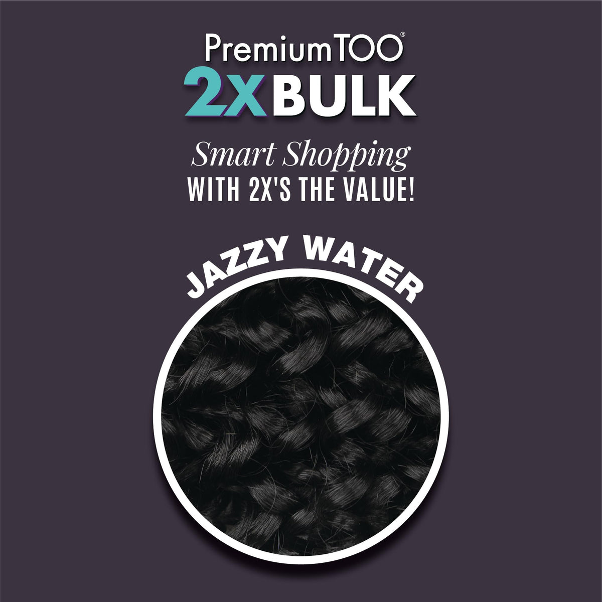 Sensationnel PremToo bulk jazzy water waves ideal for long-lasting styles.