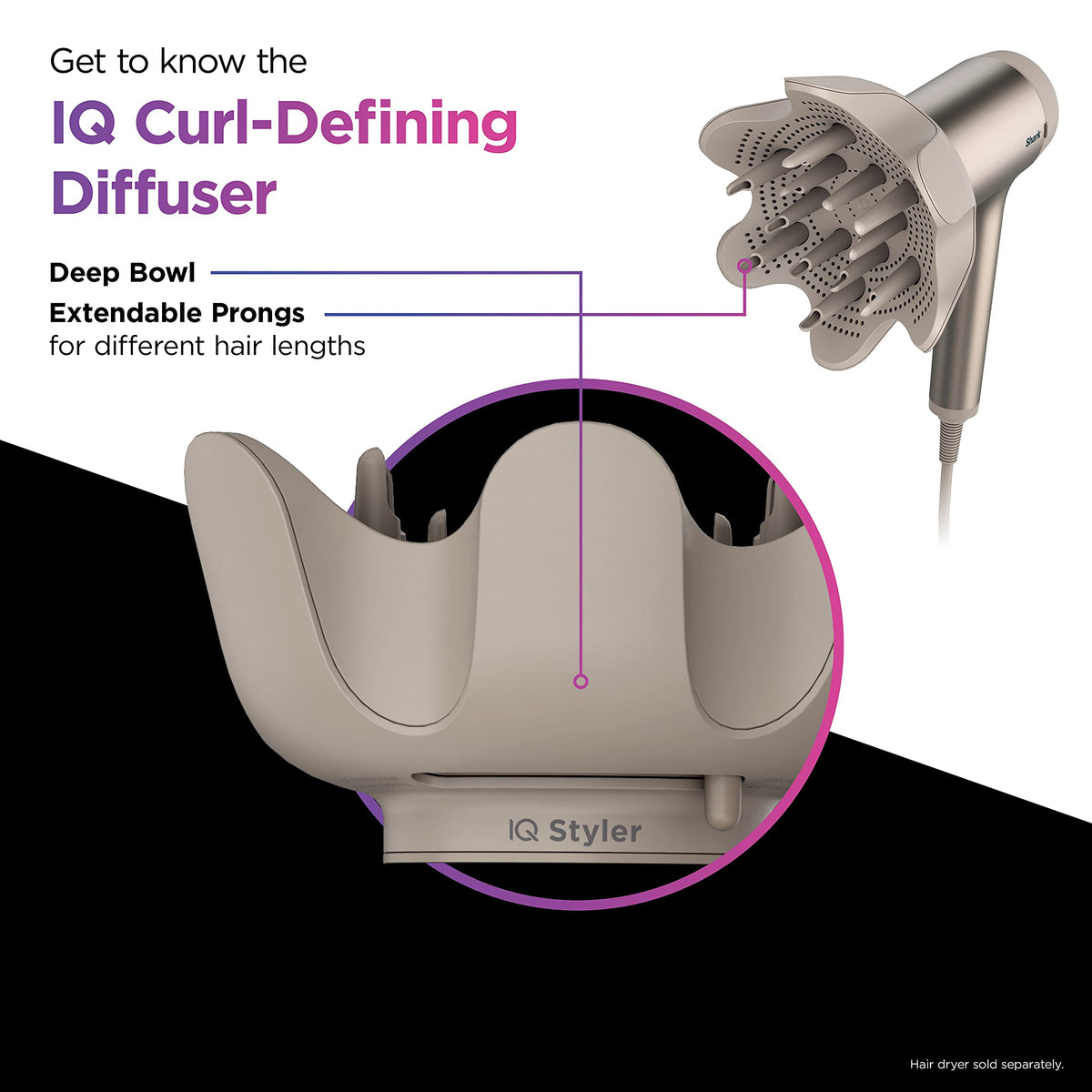 Shark diffuser deep bowl supports larger sections for faster styling