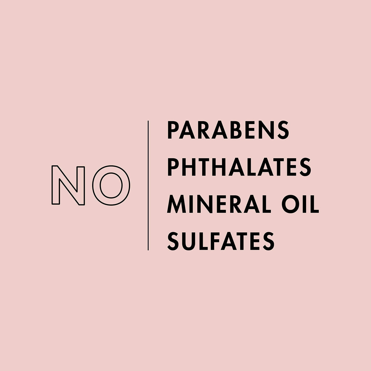 Formula contains no parabens, phthalates, mineral oil, or sulfates for gentle daily use.
