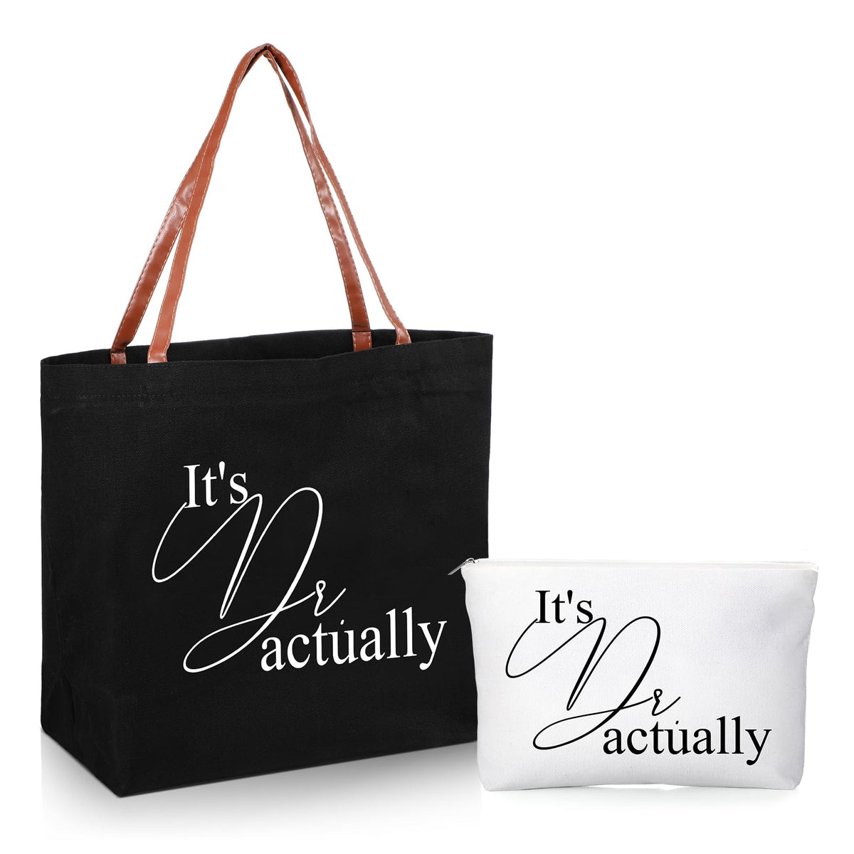 Sieral It's Dr Actually tote bag in black-white, ideal for work or graduation events.