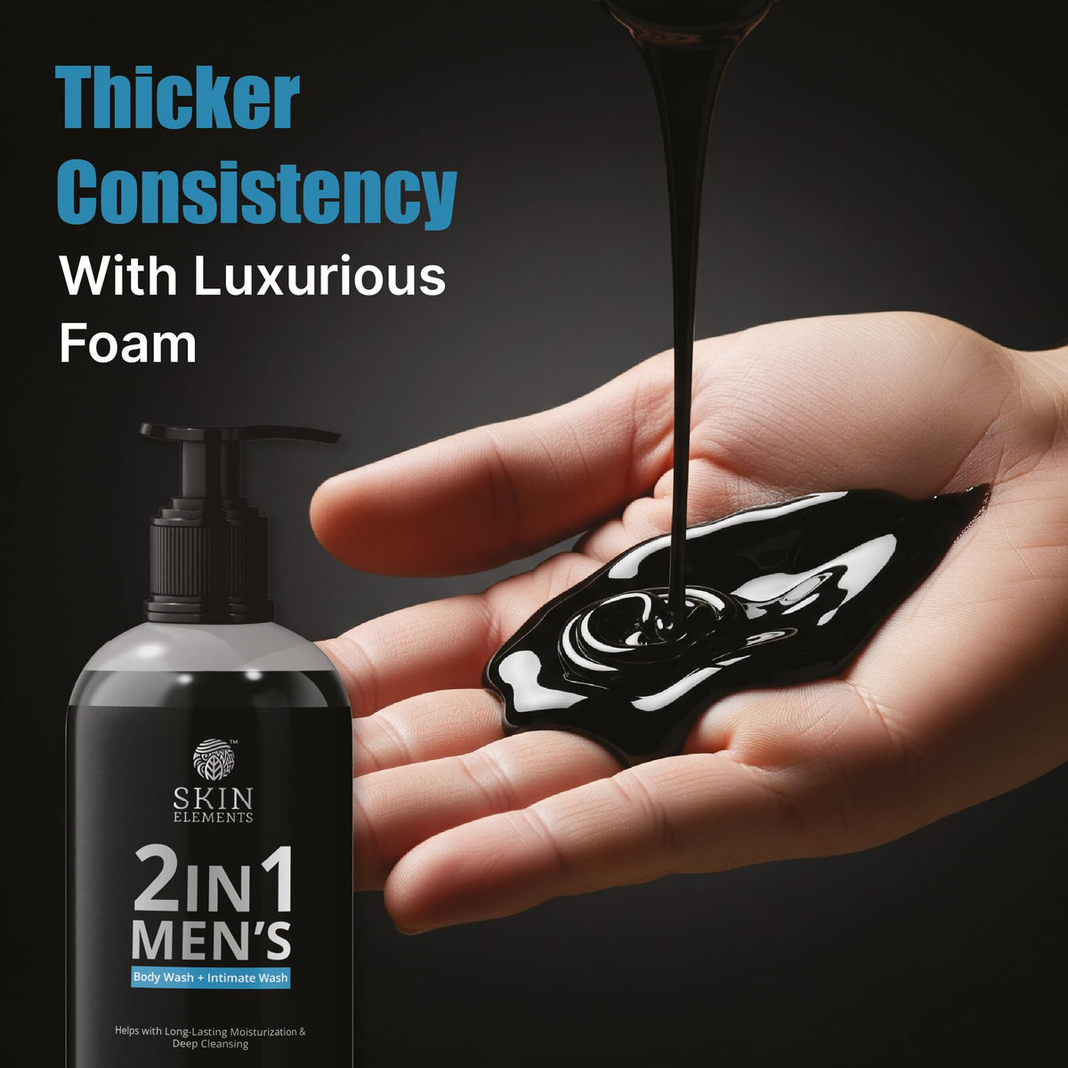 Skin Elements thick consistency creating a long-lasting refreshing lather.