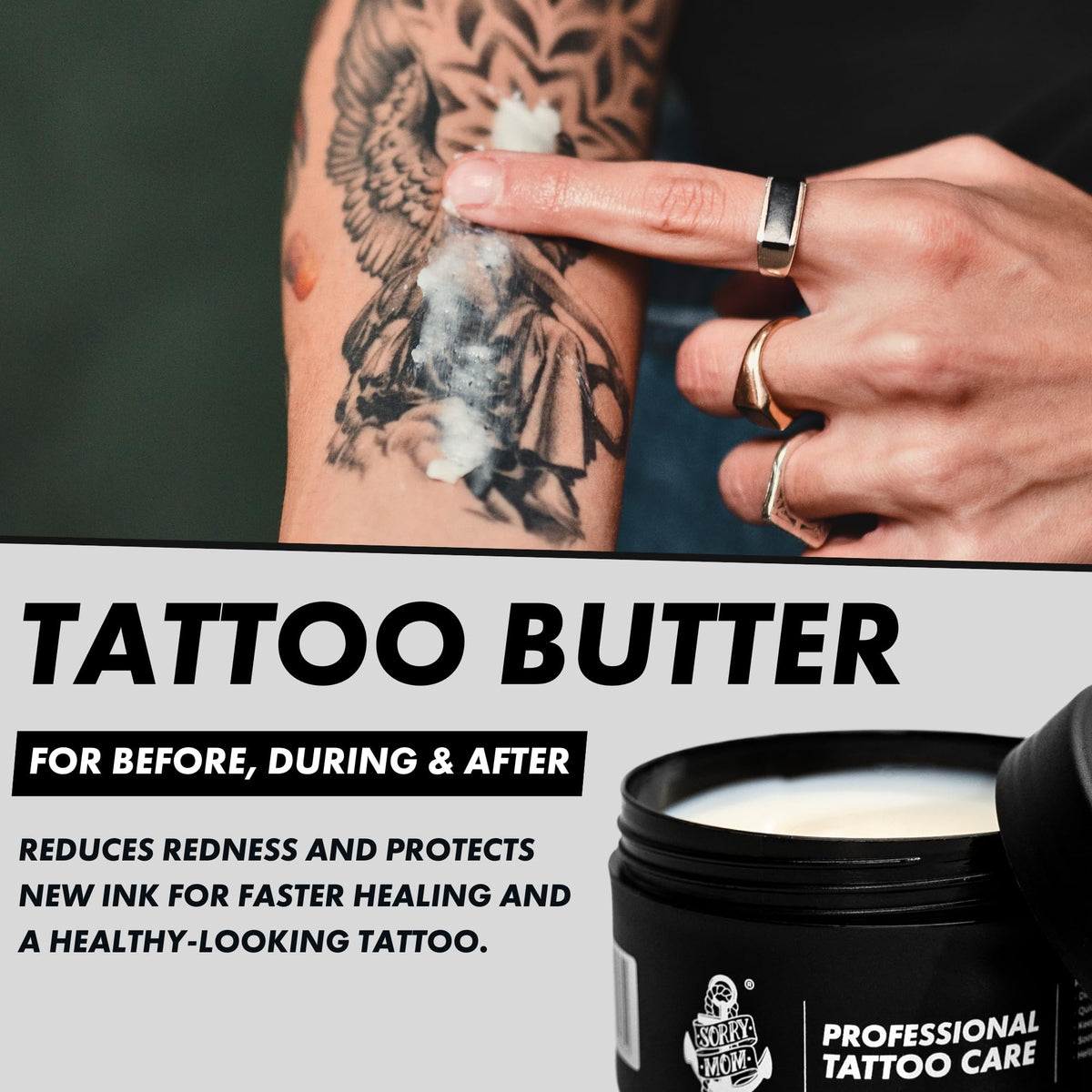 Sorry Mom Tattoo Butter rich consistency on skin aids moisture retention.