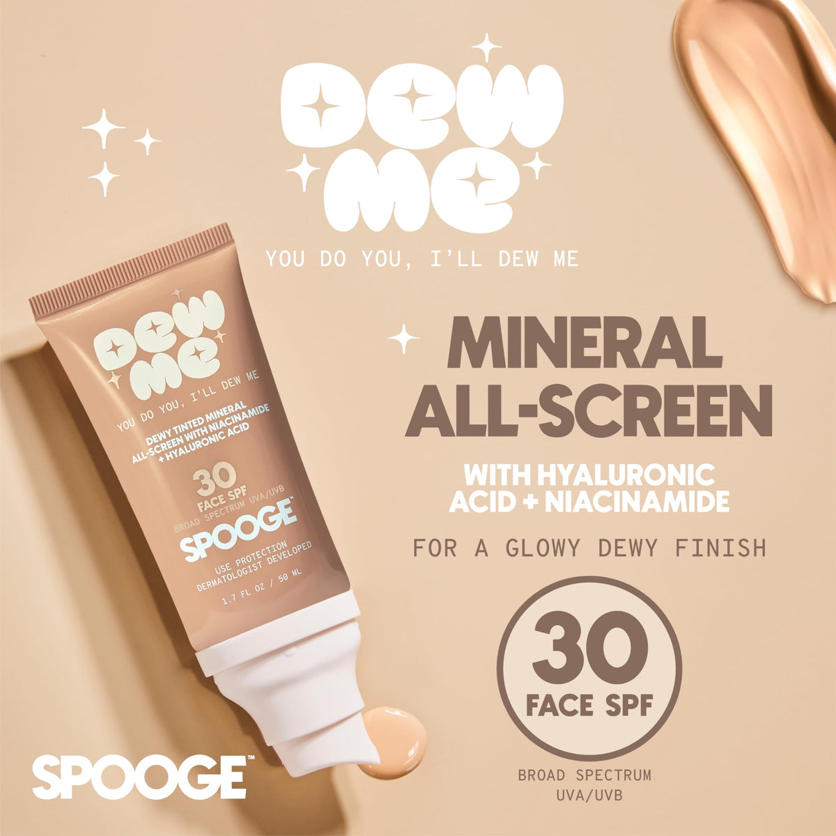 Spooge Dew Me golden-glow dewy finish adds radiance while protecting skin