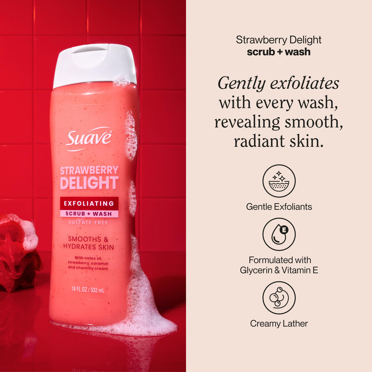 Suave Strawberry Delight creamy lather highlights rich foam for cleansing without drying